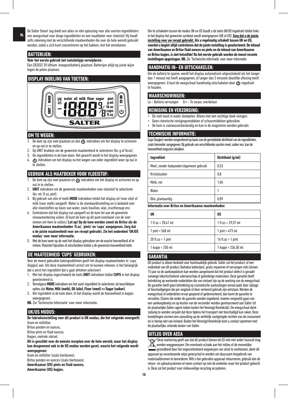 Batterijen, Display indeling van toetsen, Om te wegen | Gebruik als maatbeker voor vloeistof, De maateenheid ‘cups’ gebruiken, Uk/us modus, Handmatig in- en uitschakelen, Waarschuwingen, Reiniging en verzorging, Technische informatie | Salter 1086 WHDR Digital Smart Jug Electronic Measuring Jug & Scale User Manual | Page 10 / 20