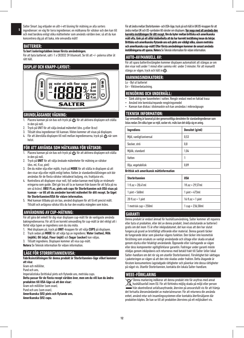 Batterier, Display och knapp-layout, Grundläggande vägning | För att använda som mätkanna för vätskor, Användning av cup-mätning, Läge för storbritannien/usa, Auto-av/manuell av, Varningsindikatorer, Rengöring och underhåll, Teknisk information | Salter 1086 WHDR Digital Smart Jug Electronic Measuring Jug & Scale User Manual | Page 12 / 20