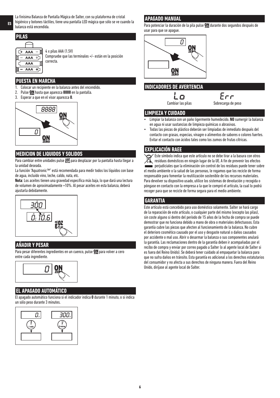 Pilas, Puesta en marcha, Medicion de liquidos y solidos | Añadir y pesar, El apagado automático, Apagado manual, Indicadores de avertencia, Limpieza y cuidado, Explicación raee, Garantia | Salter 1055 BKDR Magic Display Electronic Scale User Manual | Page 6 / 20