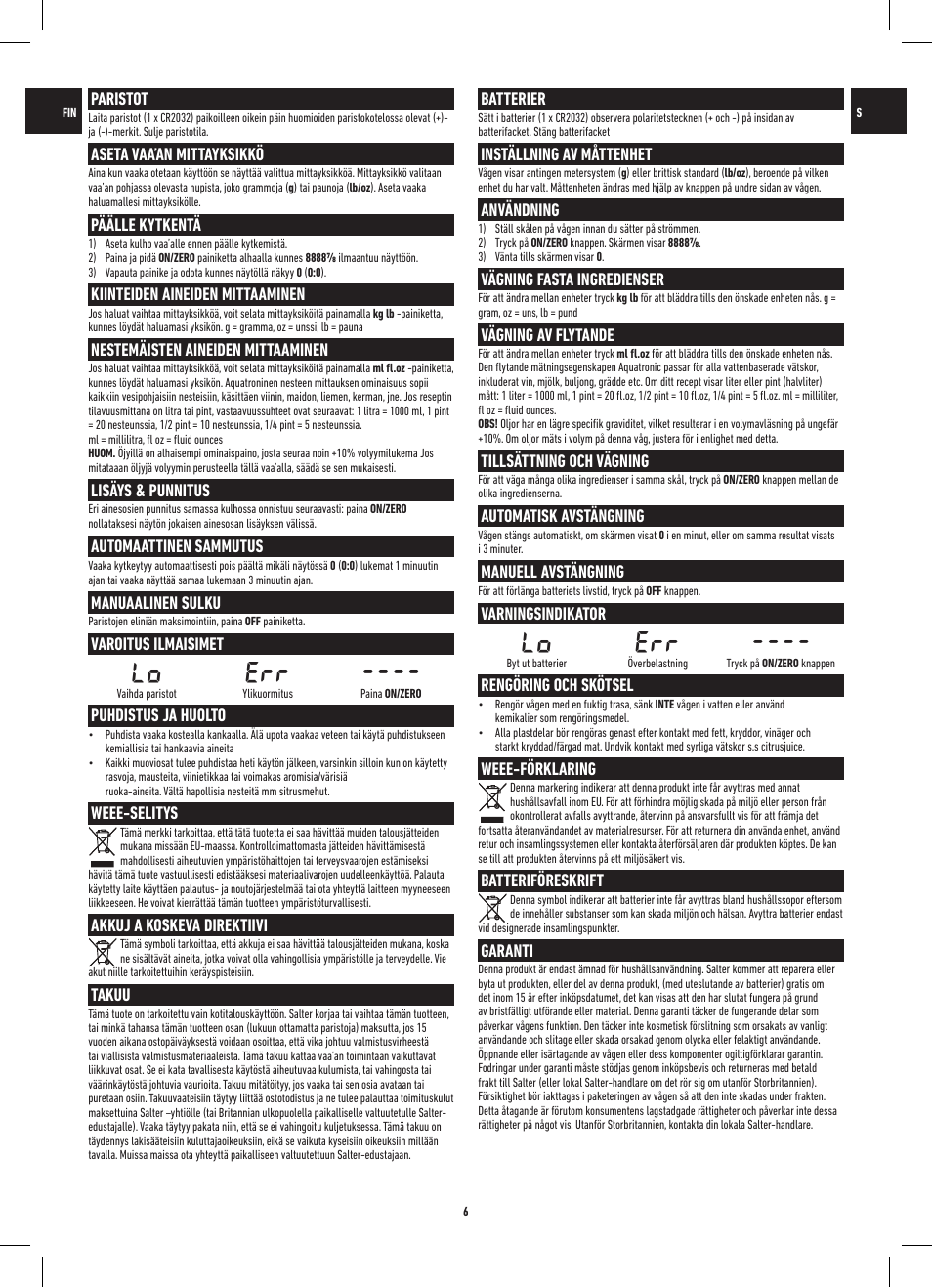 Lo err, Paristot, Aseta vaa’an mittayksikkö | Päälle kytkentä, Kiinteiden aineiden mittaaminen, Nestemäisten aineiden mittaaminen, Lisäys & punnitus, Automaattinen sammutus, Manuaalinen sulku, Varoitus ilmaisimet | Salter 3003 SSSVDR08 Aquatronic Glass Electronic Kitchen Scale User Manual | Page 6 / 12