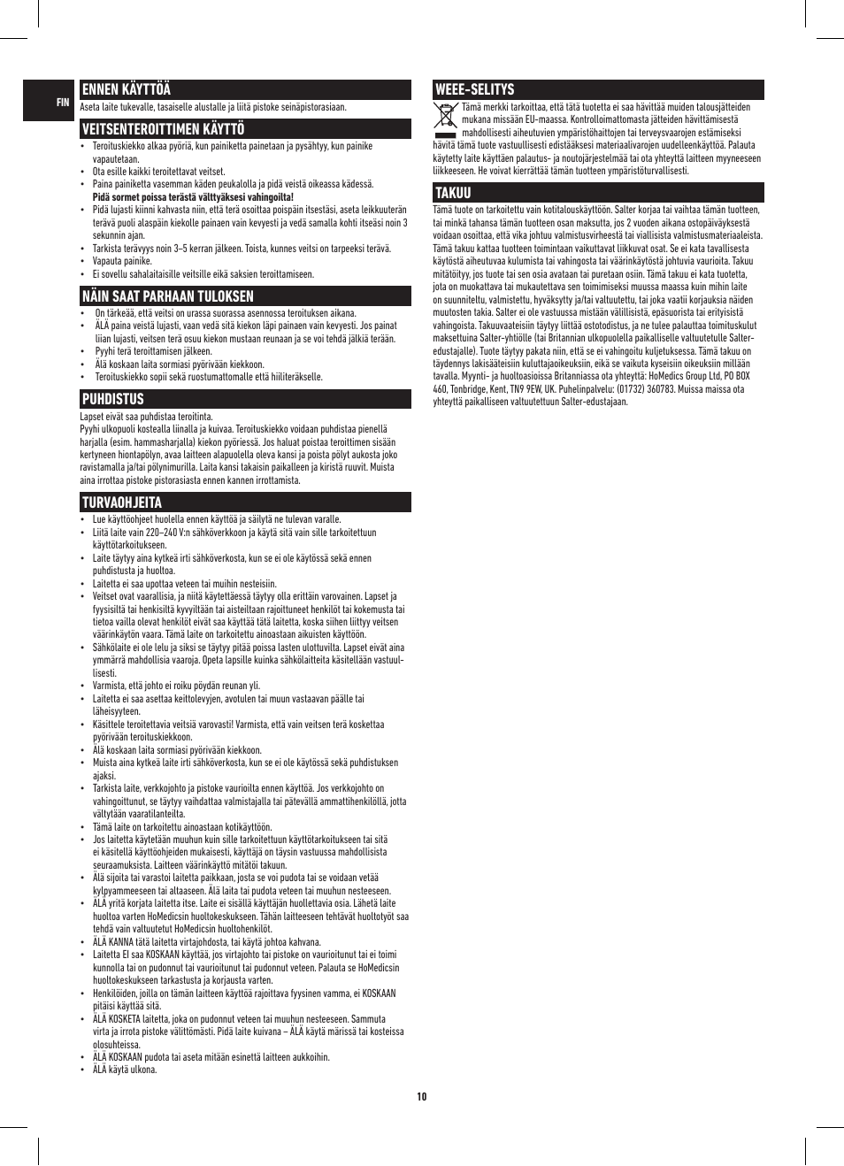 Ennen käyttöä, Veitsenteroittimen käyttö, Näin saat parhaan tuloksen | Puhdistus, Turvaohjeita, Weee-selitys, Takuu | Salter 718A SSXR ProSharp Electric Knife Sharpener User Manual | Page 10 / 20