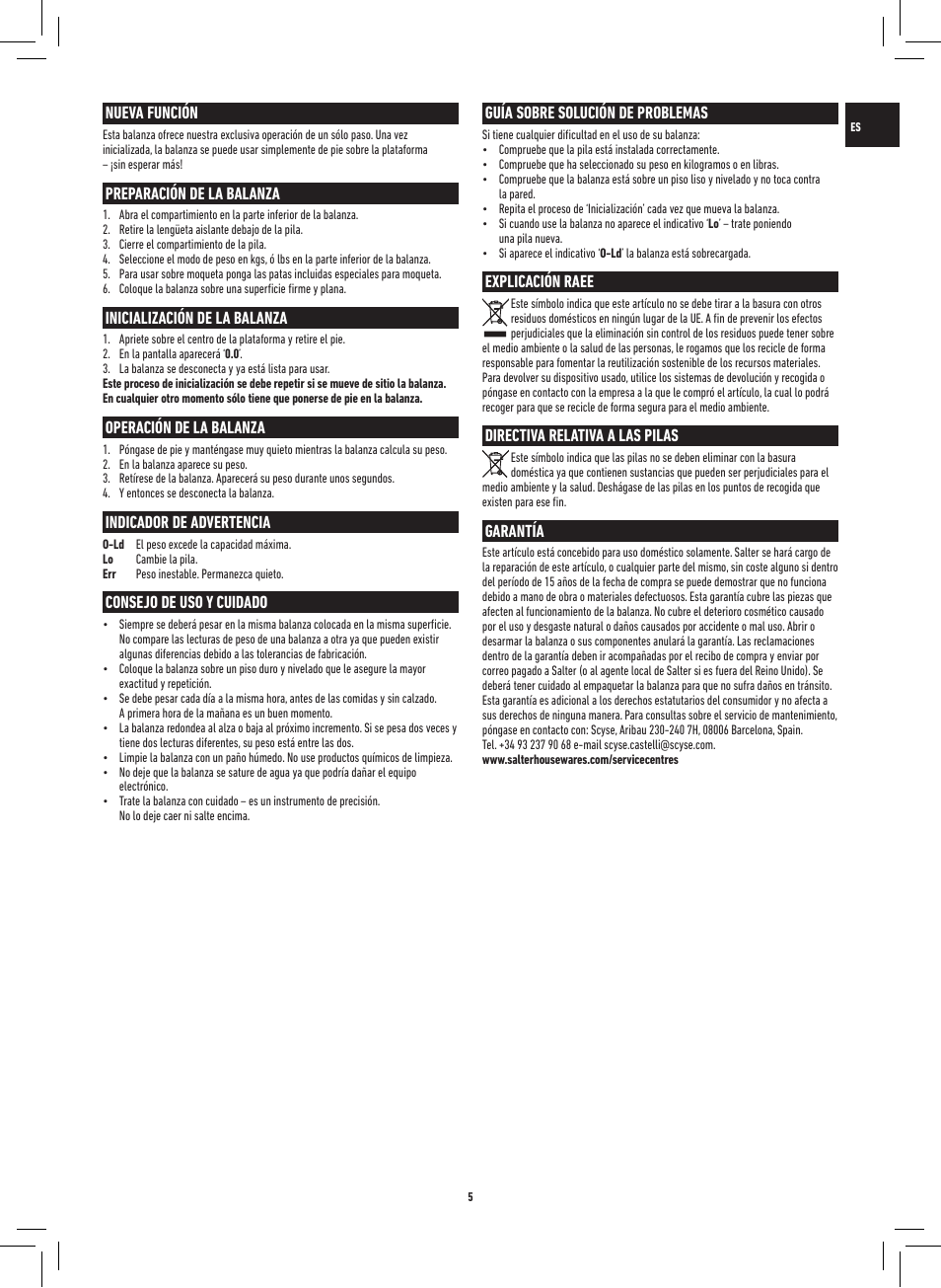 Guía sobre solución de problemas, Explicación raee, Directiva relativa a las pilas | Garantía, Nueva función, Preparación de la balanza, Inicialización de la balanza, Operación de la balanza, Indicador de advertencia, Consejo de uso y cuidado | Salter 9069 XXXX Ultra Slim Glass Electronic Scale User Manual | Page 5 / 20