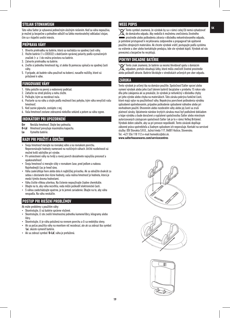 Stojan stowaweigh, Príprava váhy, Fungovanie váhy | Indikátory pri upozornení, Rady pri použití a údržbe, Postup pri riešení problémov, Weee popis, Pokyny ohľadne batérie, Záruka | Salter 9055 WH3R Stow-A-Weigh Electronic Scale User Manual | Page 19 / 20