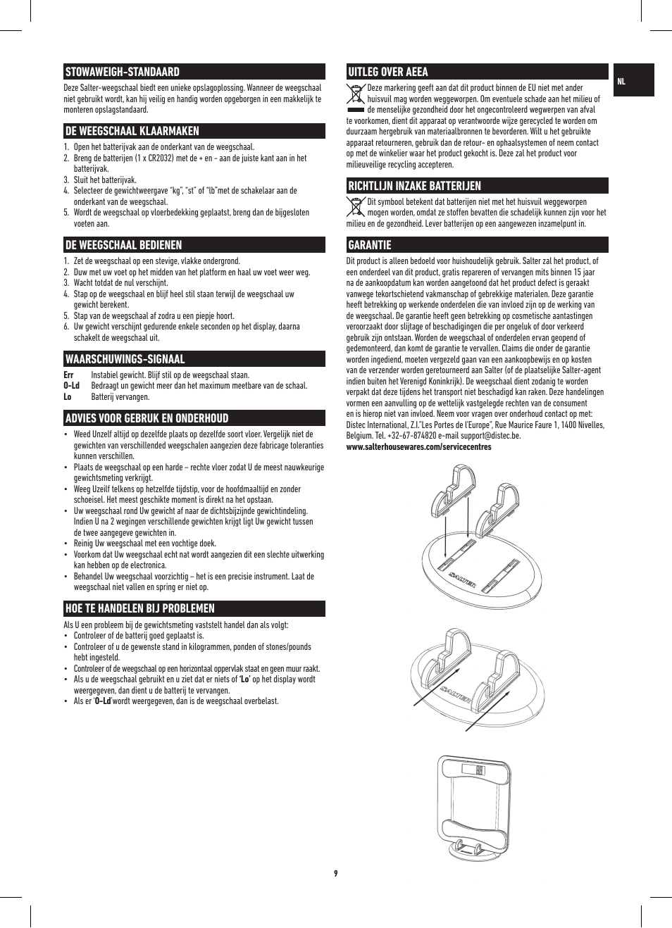 Stowaweigh-standaard, De weegschaal klaarmaken, De weegschaal bedienen | Waarschuwings-signaal, Advies voor gebruk en onderhoud, Hoe te handelen bij problemen, Uitleg over aeea, Richtlijn inzake batterijen, Garantie | Salter 9055 WH3R Stow-A-Weigh Electronic Scale User Manual | Page 9 / 20