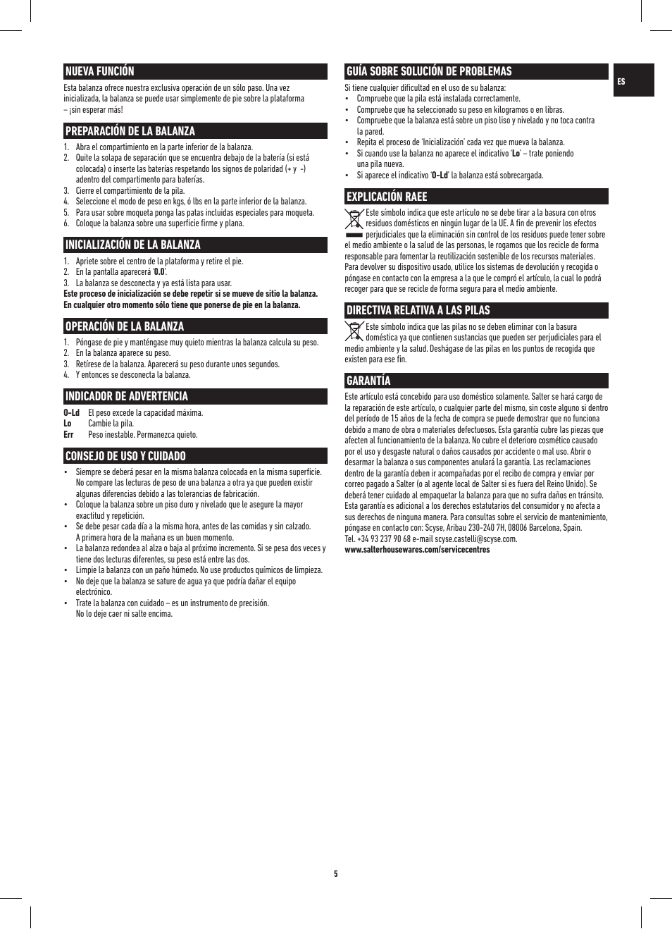 Guía sobre solución de problemas, Explicación raee, Directiva relativa a las pilas | Garantía, Nueva función, Preparación de la balanza, Inicialización de la balanza, Operación de la balanza, Indicador de advertencia, Consejo de uso y cuidado | Salter 9009 BK3R Onyx Electronic Scale User Manual | Page 5 / 20