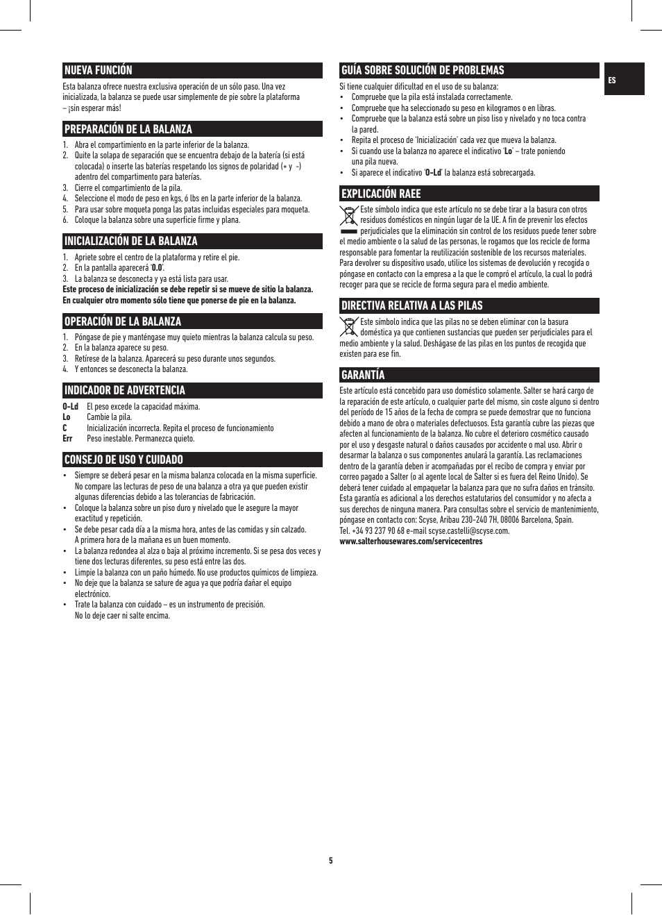 Guía sobre solución de problemas, Explicación raee, Directiva relativa a las pilas | Garantía, Nueva función, Preparación de la balanza, Inicialización de la balanza, Operación de la balanza, Indicador de advertencia, Consejo de uso y cuidado | Salter 9008 WH3R Dual Display Electronic Scale User Manual | Page 5 / 20