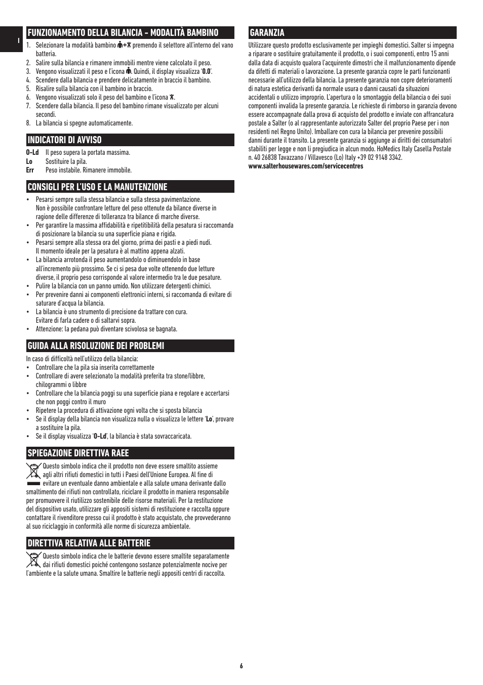 Funzionamento della bilancia - modalità bambino, Indicatori di avviso, Consigli per l’uso e la manutenzione | Guida alla risoluzione dei problemi, Spiegazione direttiva raee, Direttiva relativa alle batterie, Garanzia | Salter 9042 WH3R MiBaby Mother & Baby Electronic Scale User Manual | Page 69 / 126