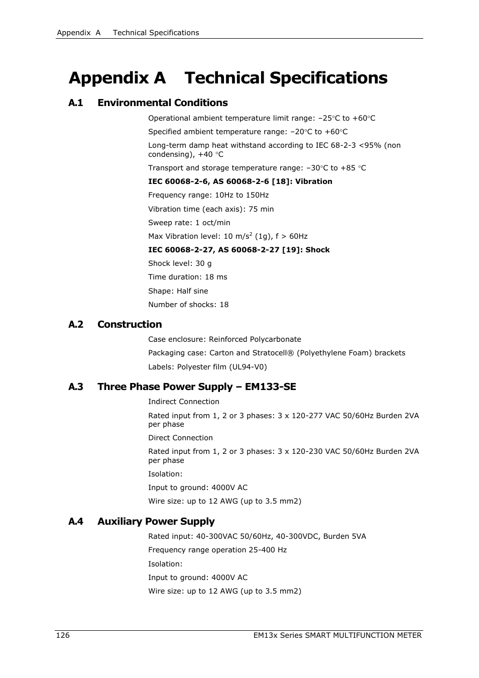 Appendix a, Technical specifications, Appendix a technical specifications | A.1 environmental conditions, A.2 construction, A.3 three phase power supply – em133-se, A.4 auxiliary power supply | SATEC EM132-133 Manual User Manual | Page 126 / 152