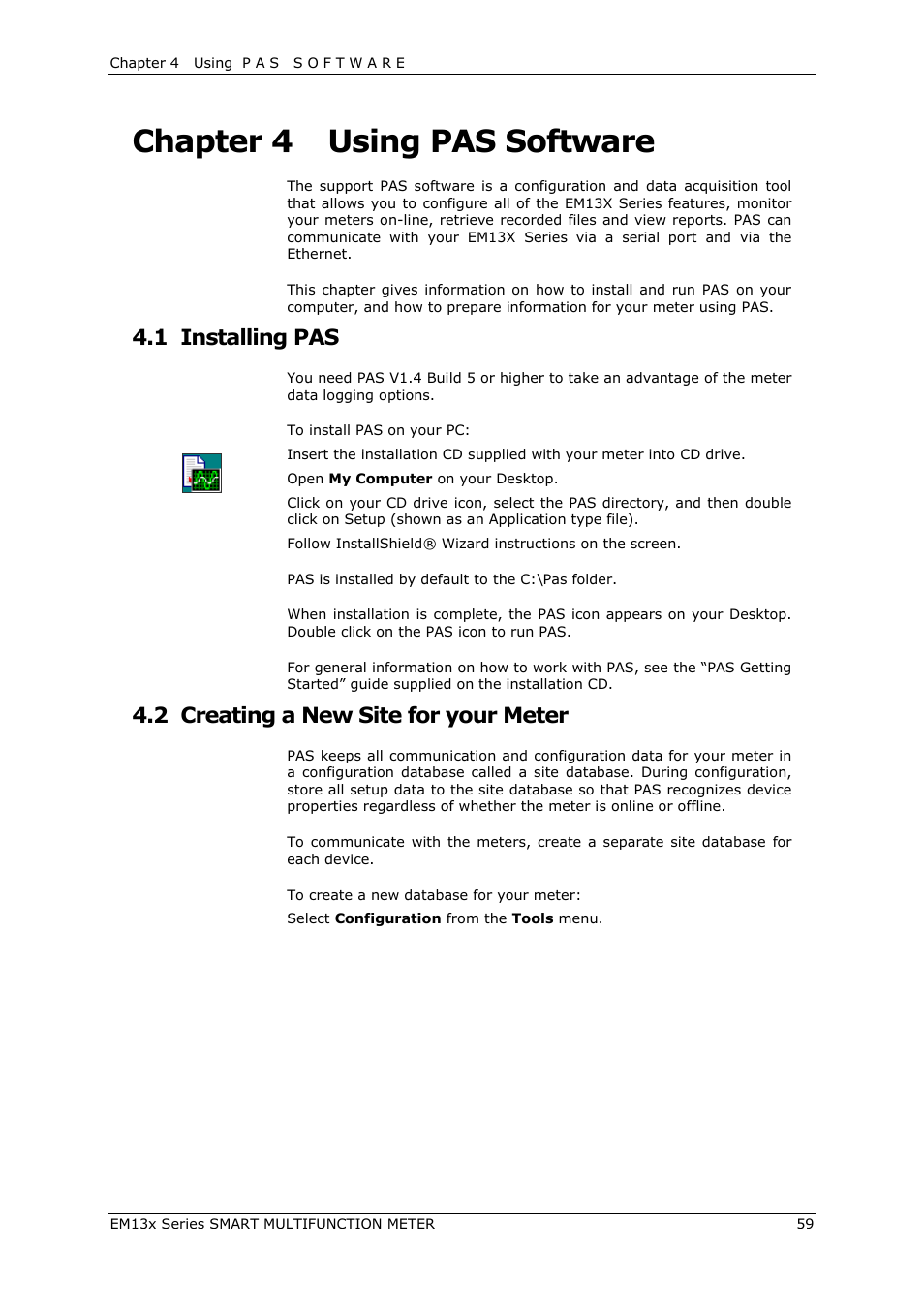 Chapter 4, Using pas software, Installing pas | Creating a new site for your meter, Chapter 4 using pas software, 1 installing pas, 2 creating a new site for your meter | SATEC EM132-133 Manual User Manual | Page 59 / 152