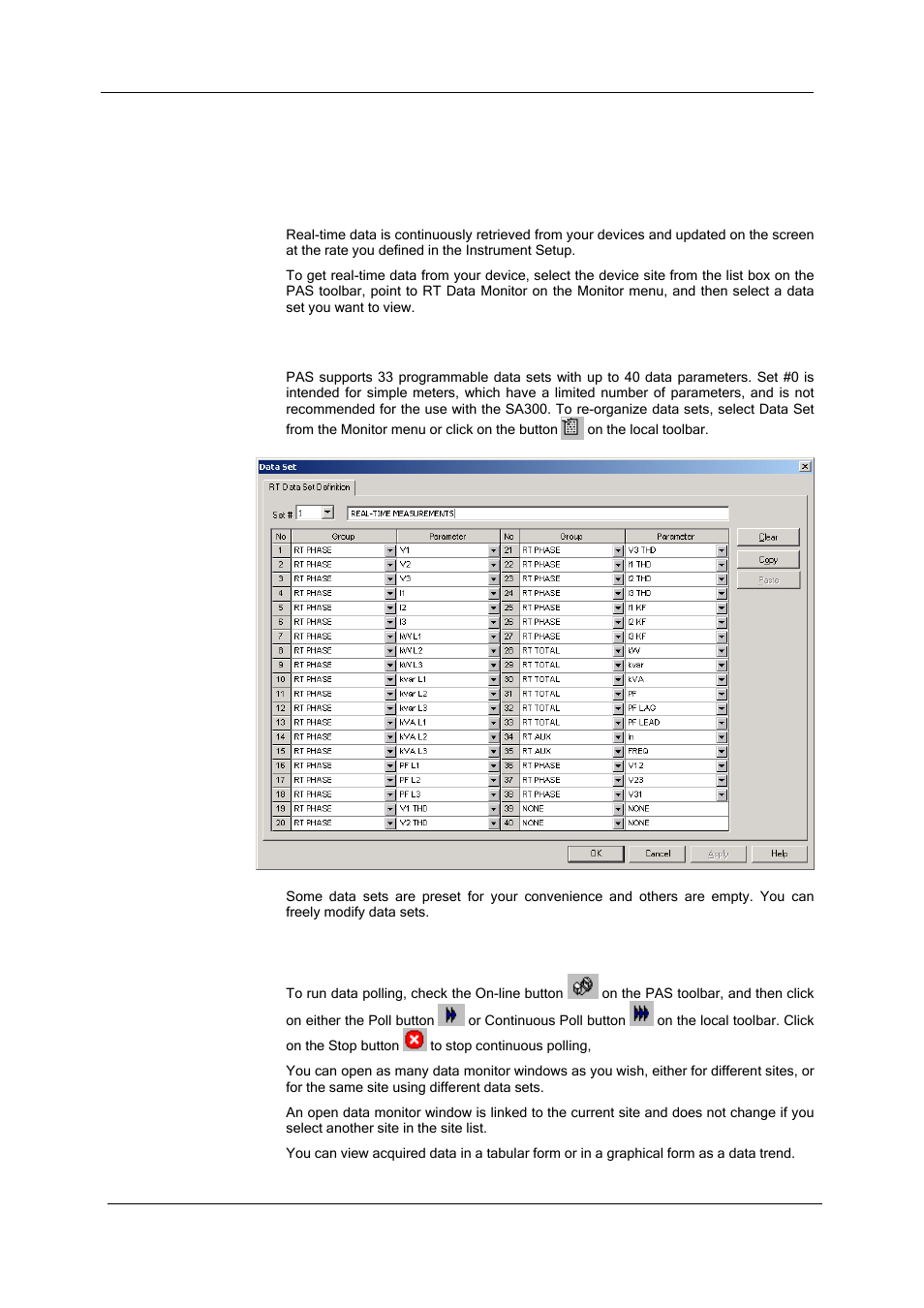 Chapter 12 monitoring devices, Viewing real-time data, Organizing data sets | Polling devices, Updating the clock, Resetting accumulators and clearing log files | SATEC SA300 ezPAC Operation Manual User Manual | Page 123 / 182