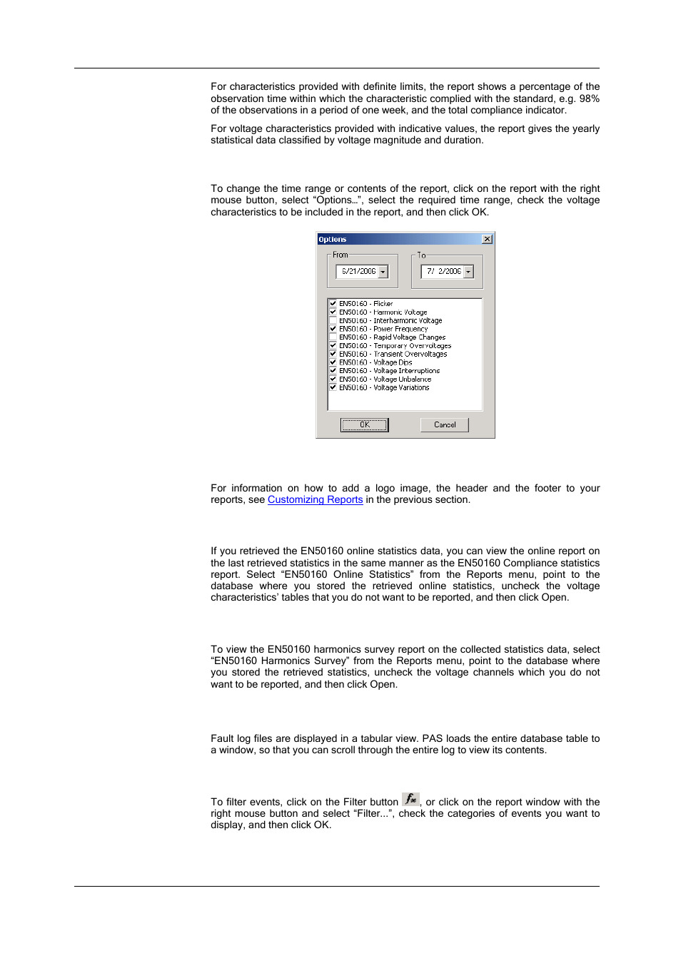 Selecting the time range, Customizing reports, Viewing the en50160 online statistics report | Viewing the en50160 harmonics survey report, Viewing the fault log, Filtering and sorting events | SATEC SA300 ezPAC Operation Manual User Manual | Page 142 / 182