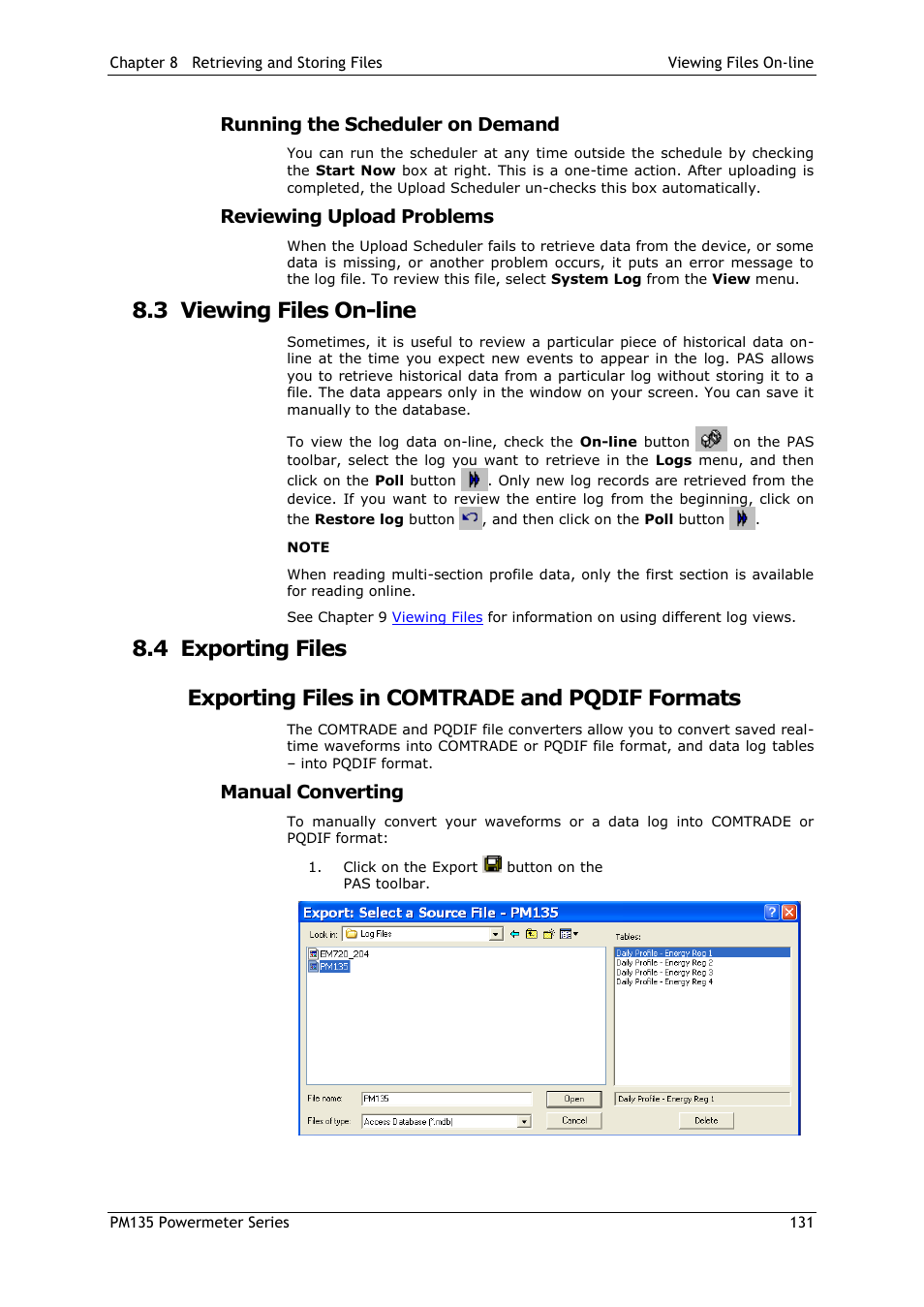 Running the scheduler on demand, Reviewing upload problems, 3 viewing files on-line | 4 exporting files, Exporting files in comtrade and pqdif formats, Manual converting, Viewing files on-line, Exporting files | SATEC PM135 Manual User Manual | Page 131 / 166