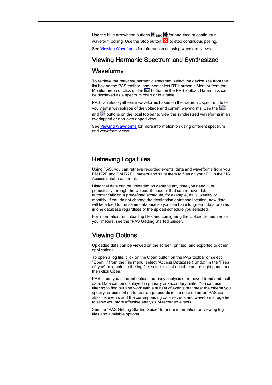 Retrieving logs files, Viewing options, Monitoring devices | Viewing real-time data, Viewing min/max log, Viewing real-time waveforms, Viewing recorded files | SATEC RDM172 Manual User Manual | Page 106 / 135