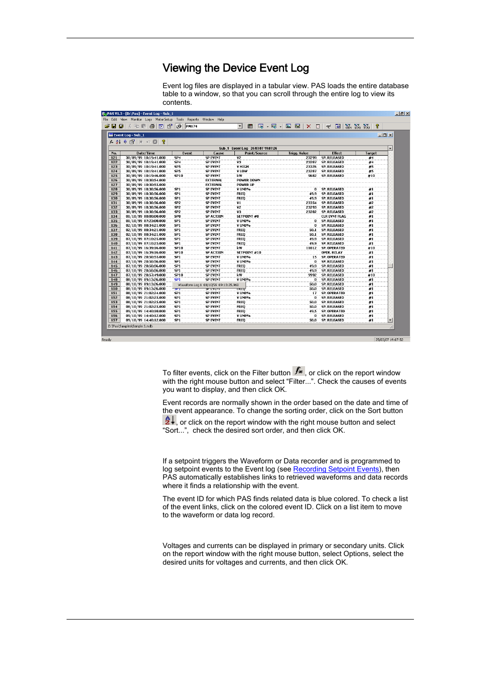 Viewing recorded files, Viewing the device event log, Filtering and sorting events | Linking to waveforms and data records, Selecting primary and secondary units, Retrieving logs files, Viewing options | SATEC RDM172 Manual User Manual | Page 107 / 135