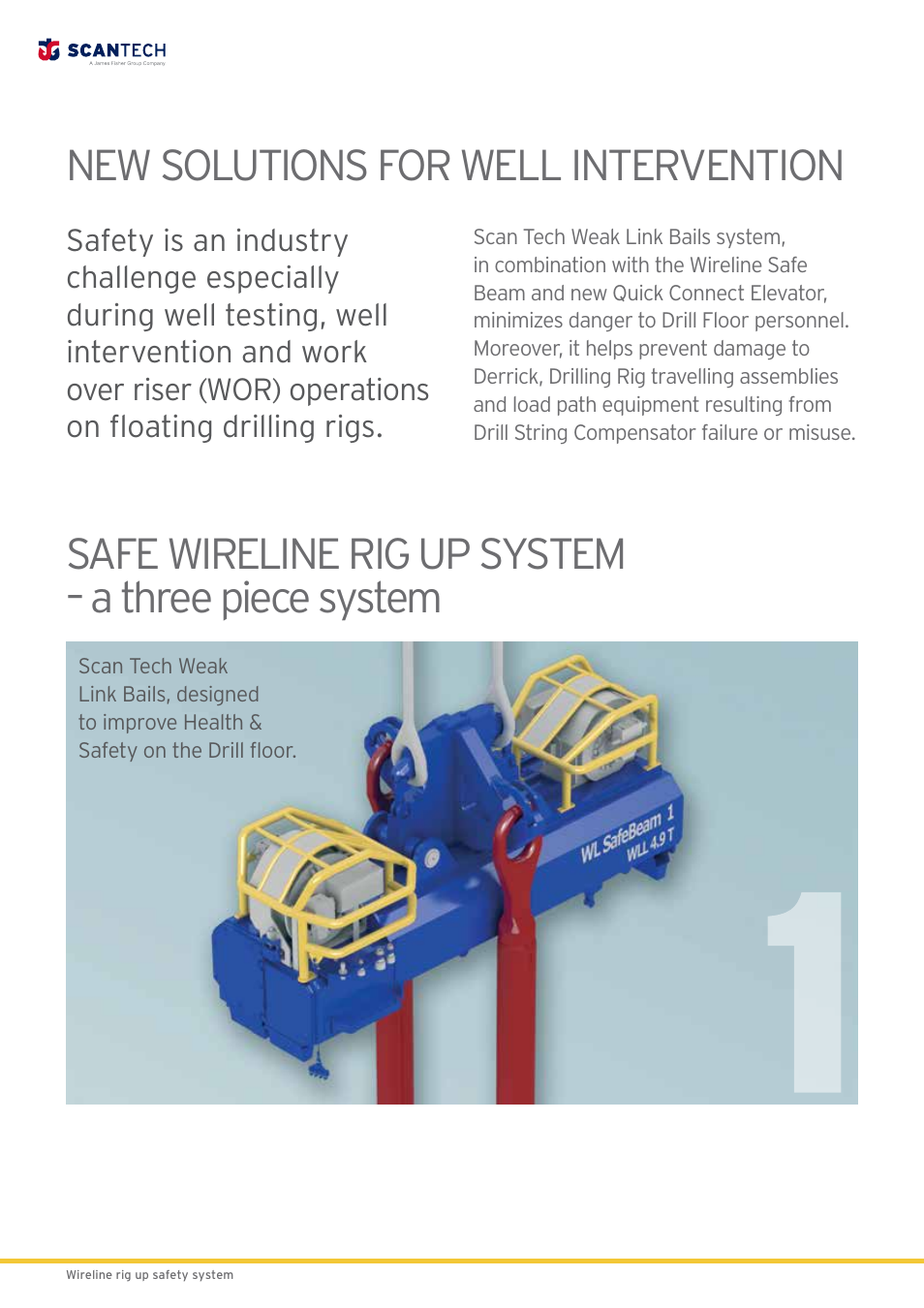New solutions for well intervention, Safe wireline rig up system – a three piece system | Scan Tech SAFE WIRELINE RIG UP SYSTEM User Manual | Page 2 / 4