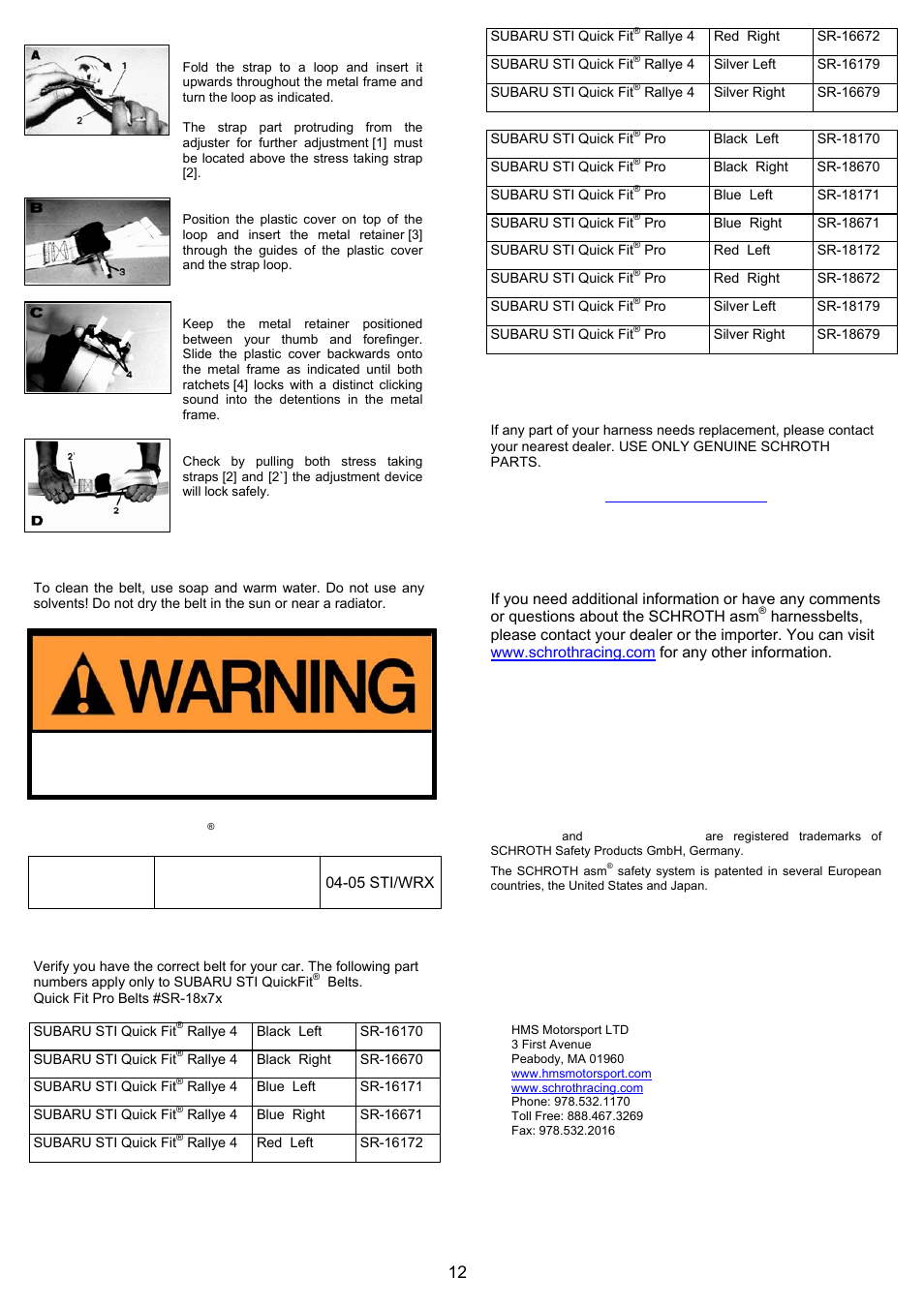 Remember: for safety’s sake, always buckle up | Schroth Racing QuickFit And QuickFit Pro Subaru WRX/STi (2002-2006) User Manual | Page 12 / 12