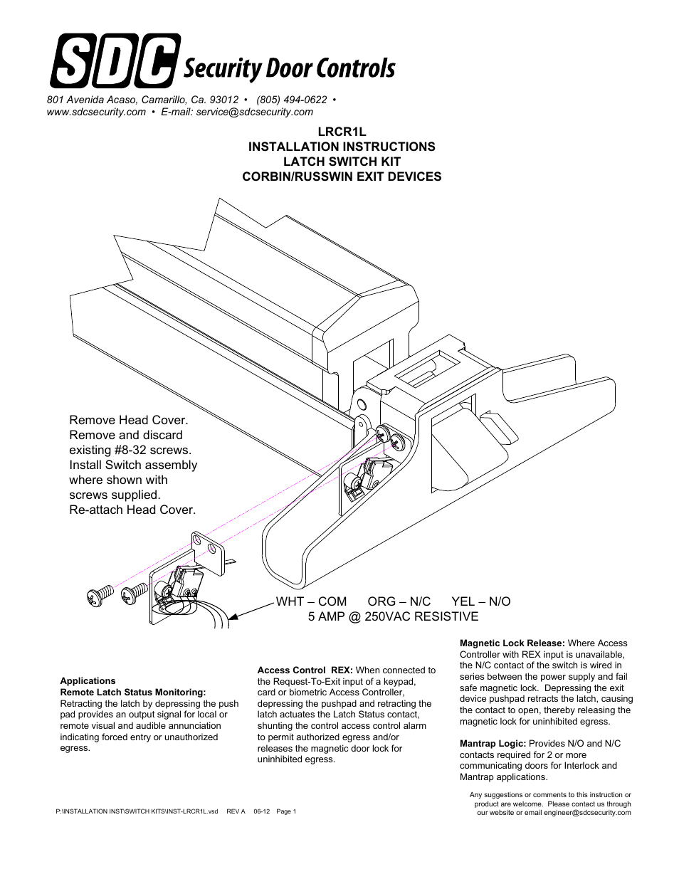 SDC LRCR1L LATCH SWITCH KIT CORBIN/RUSSWIN EXIT DEVICES User Manual | 1 page