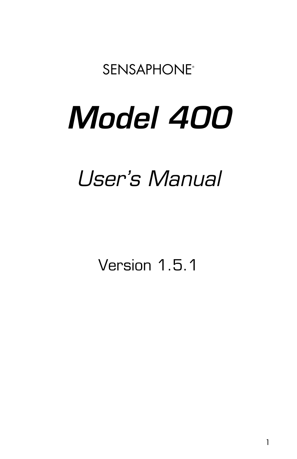 Model 400, User’s manual, Version 1.5.1 | Sensaphone 400 User Manual | Page 3 / 134