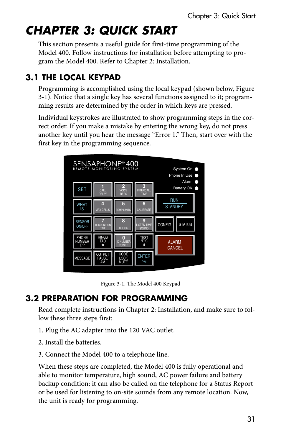 Chapter 3: quick start, 3 .1 the local keypad, 3 .2 preparation for programming | Chapter 3: quick start 31, Sensaphone | Sensaphone 400 User Manual | Page 33 / 134