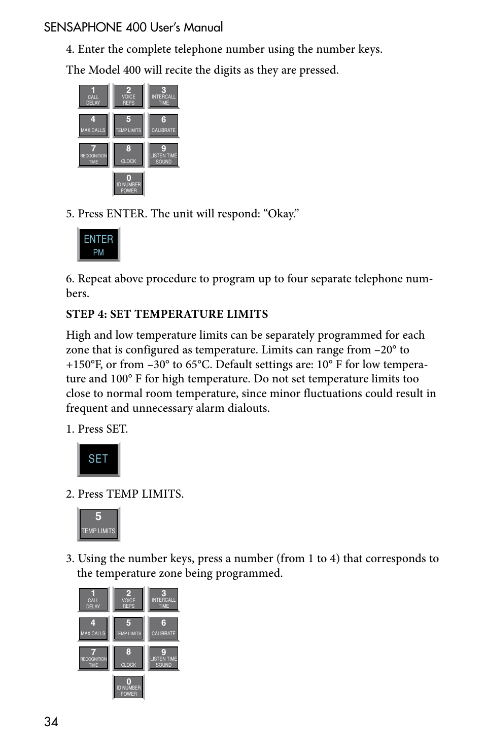 Press enter. the unit will respond: “okay, Press temp limits, Enter | Sensaphone 400 User Manual | Page 36 / 134