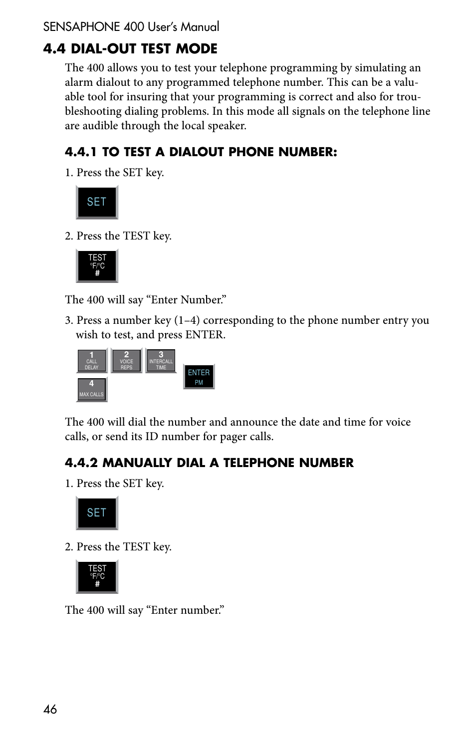 4 .4 dial-out test mode, Press the test key, The 400 will say “enter number | Sensaphone 400 User Manual | Page 48 / 134