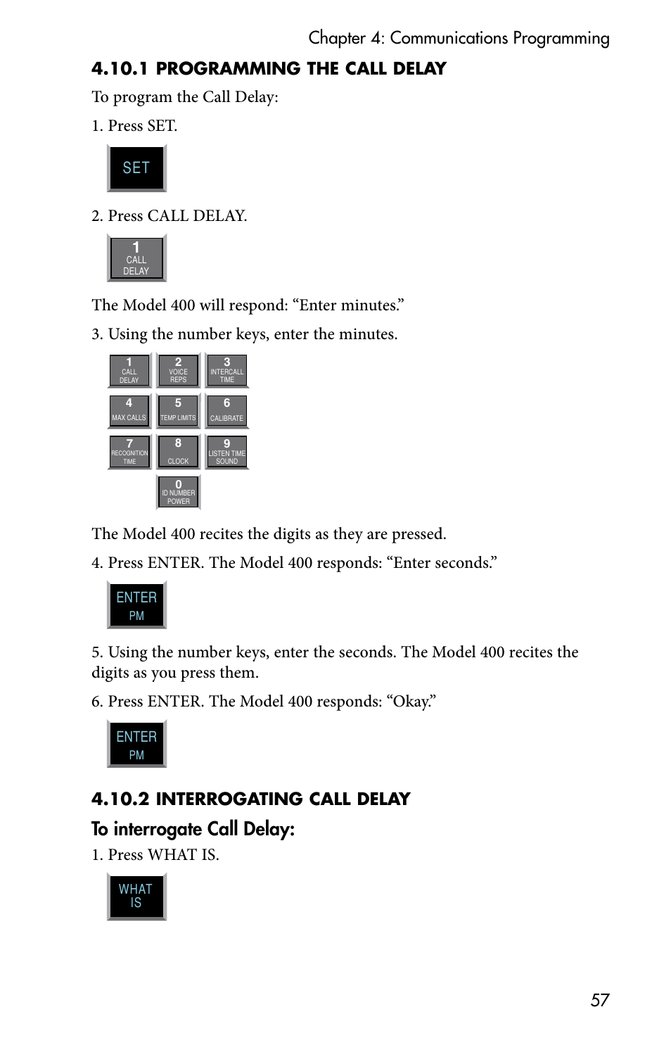 Press call delay, 4 .10 .2 interrogating call delay, Press what is | Sensaphone 400 User Manual | Page 59 / 134