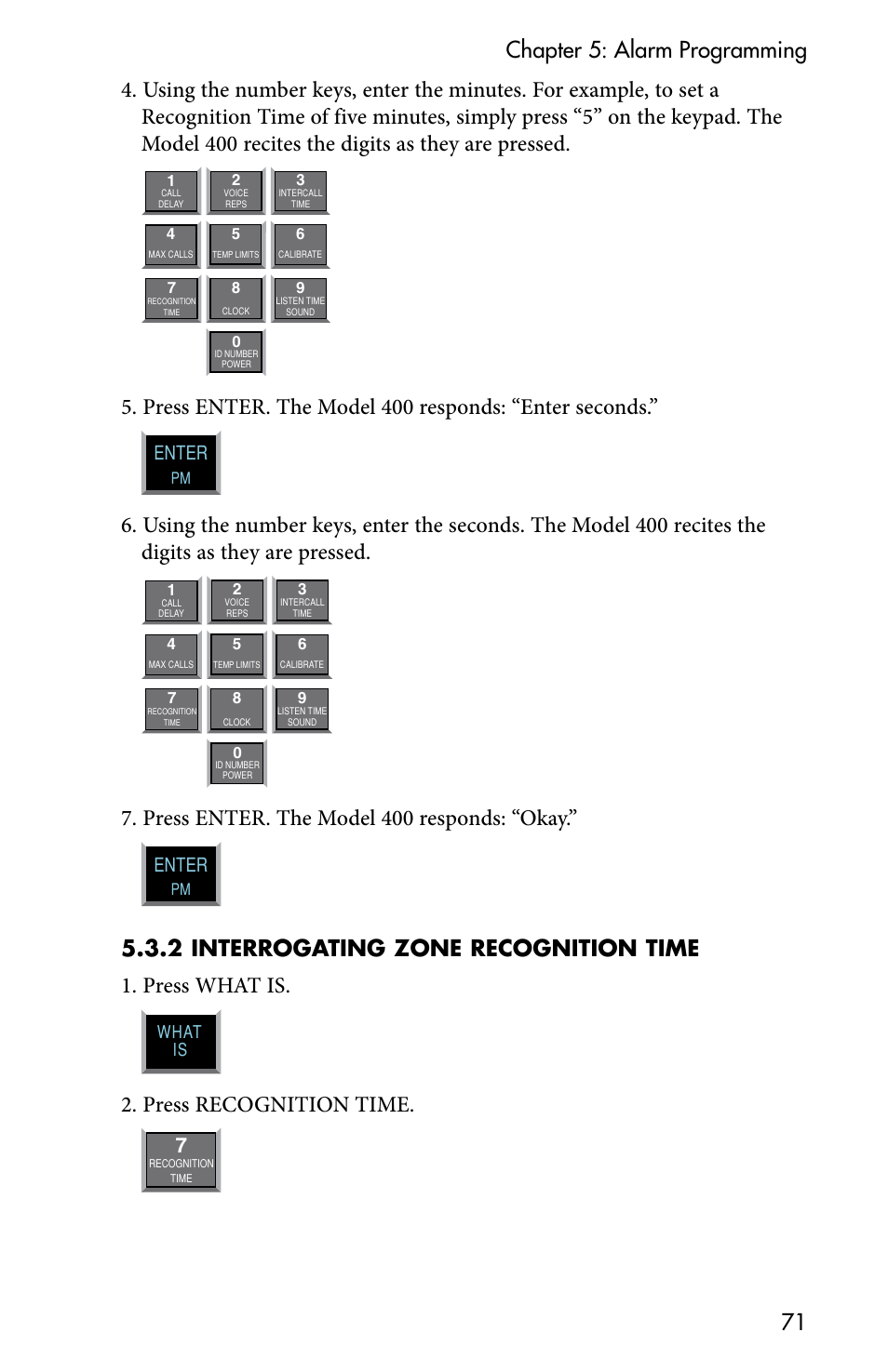 Press enter. the model 400 responds: “okay, Press recognition time, Enter | What is | Sensaphone 400 User Manual | Page 73 / 134