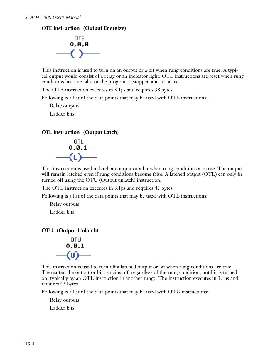 Ote instruction (output energize), Otl instruction (output latch), Otu (output unlatch) | Sensaphone SCADA 3000 Users manual User Manual | Page 160 / 318