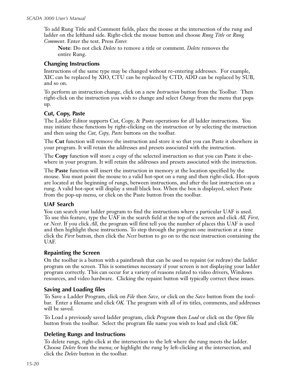 Changing instructions, Cut, copy, paste, Uaf search | Repainting the screen, Saving and loading files, Deleting rungs and instructions | Sensaphone SCADA 3000 Users manual User Manual | Page 176 / 318