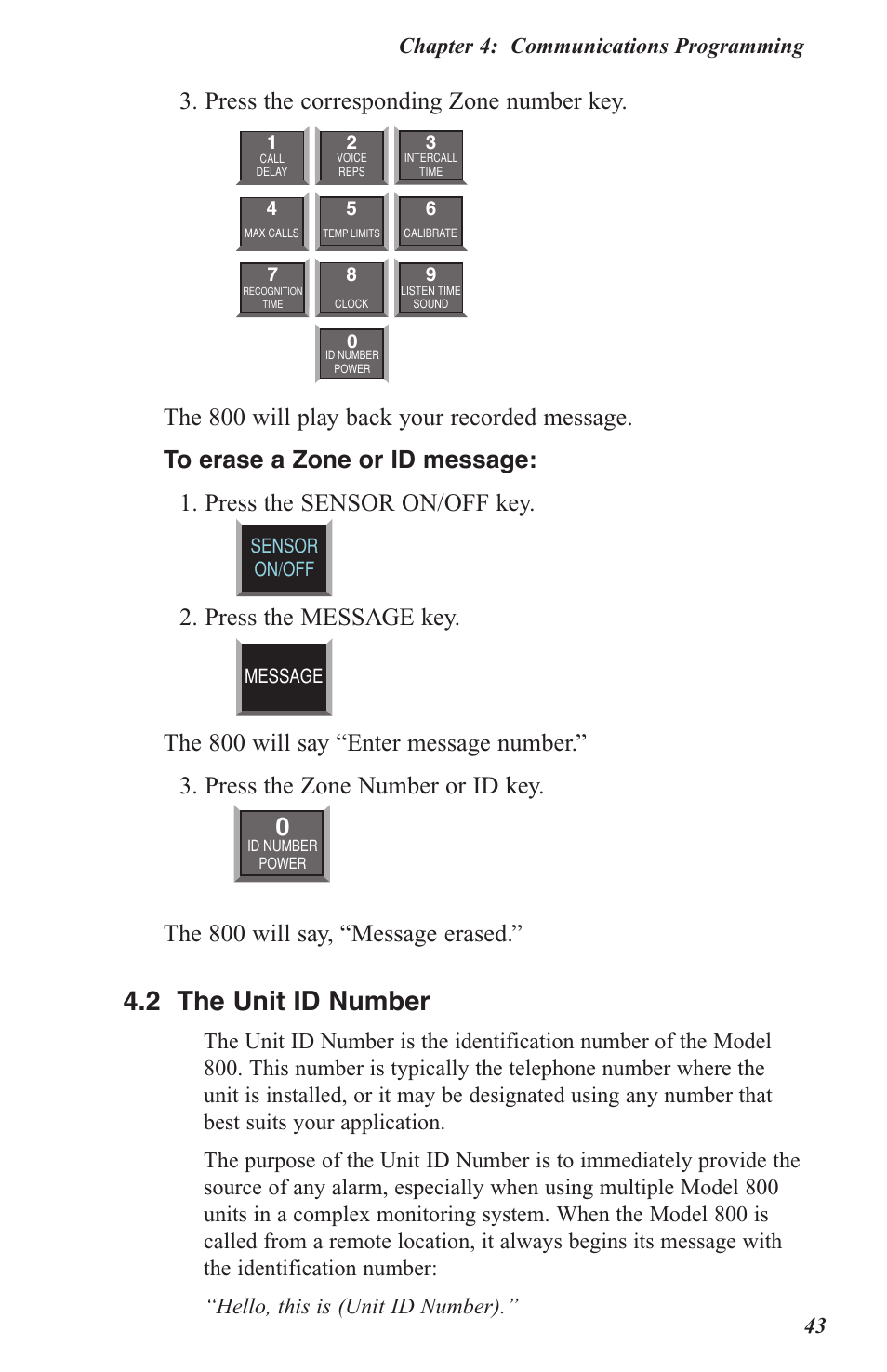 4 .2 the unit id number, Press the corresponding zone number key, Press the message key | The 800 will say, “message erased, Chapter 4: communications programming 43 | Sensaphone 800 User Manual | Page 45 / 136