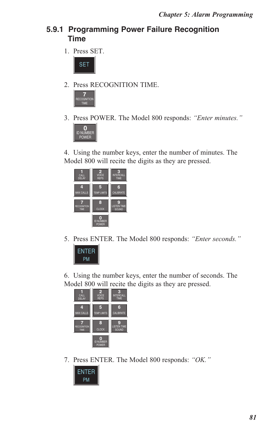 5 .9 .1 programming power failure recognition time, Chapter 5: alarm programming 81, Press set | Press recognition time, Press enter. the model 800 responds: “ok, Enter | Sensaphone 800 User Manual | Page 83 / 136