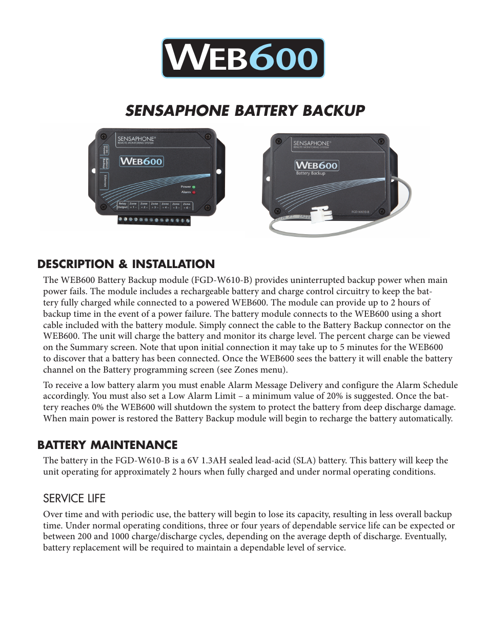 Sensaphone fgd-W610-B WEB600 Battery Backup User Manual | 2 pages