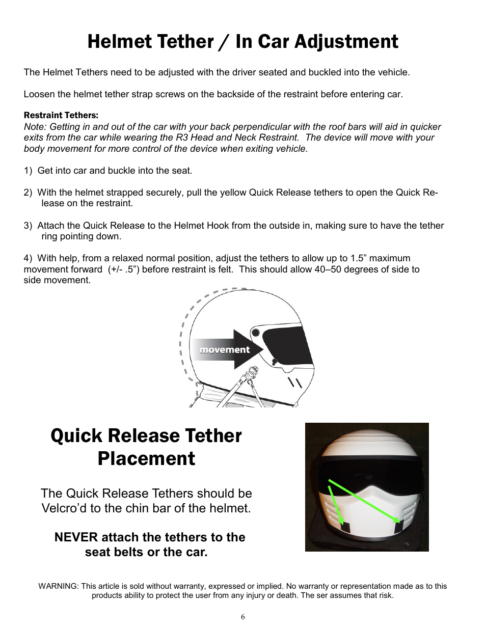 Helmet tether / in car adjustment, Quick release tether placement | Simpson R3 User Manual | Page 6 / 6