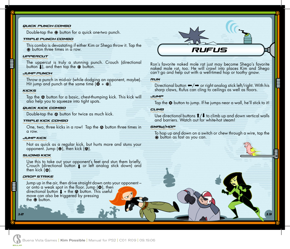 Rufus, 12 13 quick punch combo, Triple punch combo | Uppercut, Jump punch, Kicks, Quick kick combo, Triple kick combo, Jump kick, Sliding kick | Disney Interactive Studios Kim Possible: What's the Switch for PlayStation 2 User Manual | Page 8 / 10