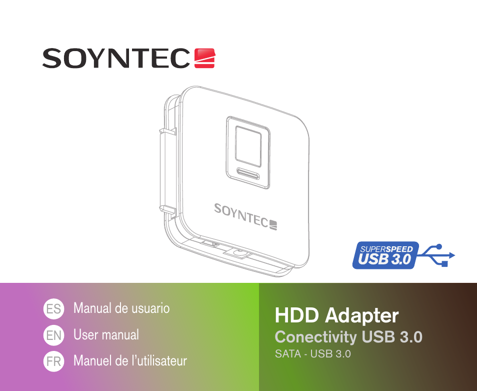 Soyntec HDD ADAPTER SATA-USB 3.0 User Manual | 16 pages