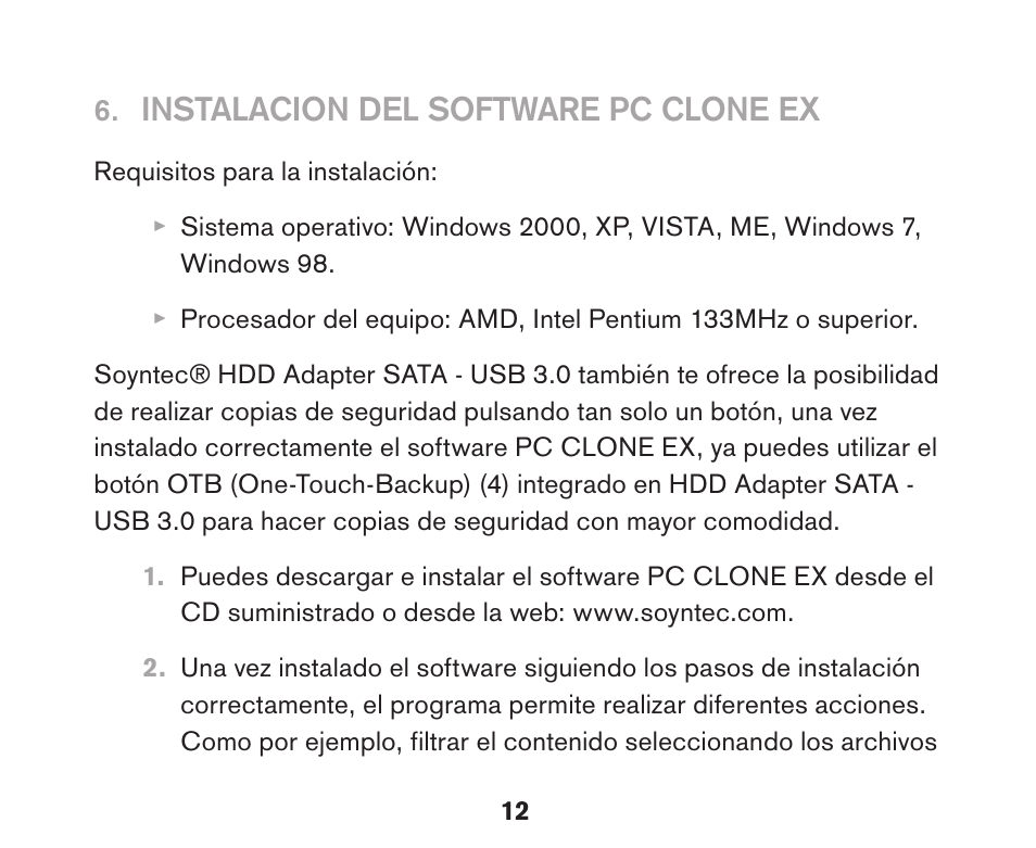 Instalacion del software pc clone ex | Soyntec HDD ADAPTER SATA-USB 3.0 User Manual | Page 10 / 16