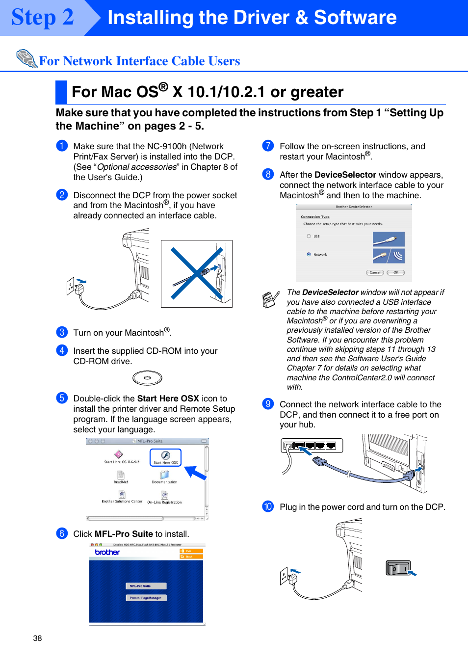 For mac os® x 10.1/10.2.1 or greater, For mac os, X 10.1/10.2.1 or greater | Step 2, Installing the driver & software, For network interface cable users | Brother DCP-8040 User Manual | Page 41 / 48