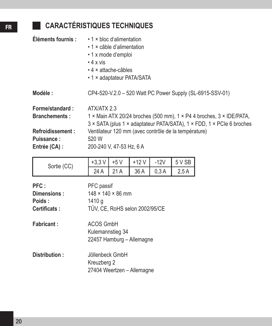 Caractéristiques techniques | SPEEDLINK SL-6915-SSV-01 PECOS 520W ATX Power Supply Unit User Manual | Page 20 / 42