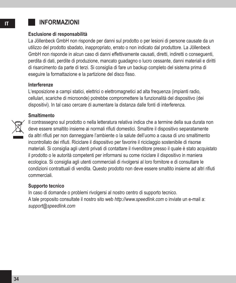 Informazioni | SPEEDLINK SL-6905-SSV-01 PECOS 350W ATX Power Supply Unit User Manual | Page 34 / 42