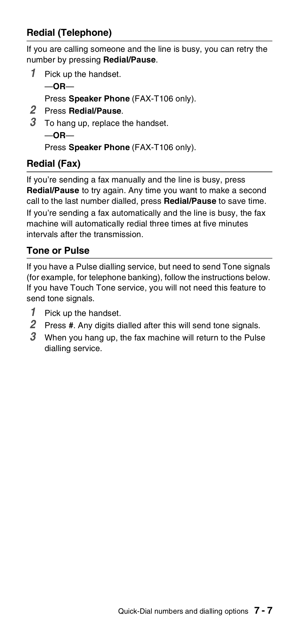 Redial (telephone), Redial (fax), Tone or pulse | Brother FAX-T104 Series User Manual | Page 75 / 120