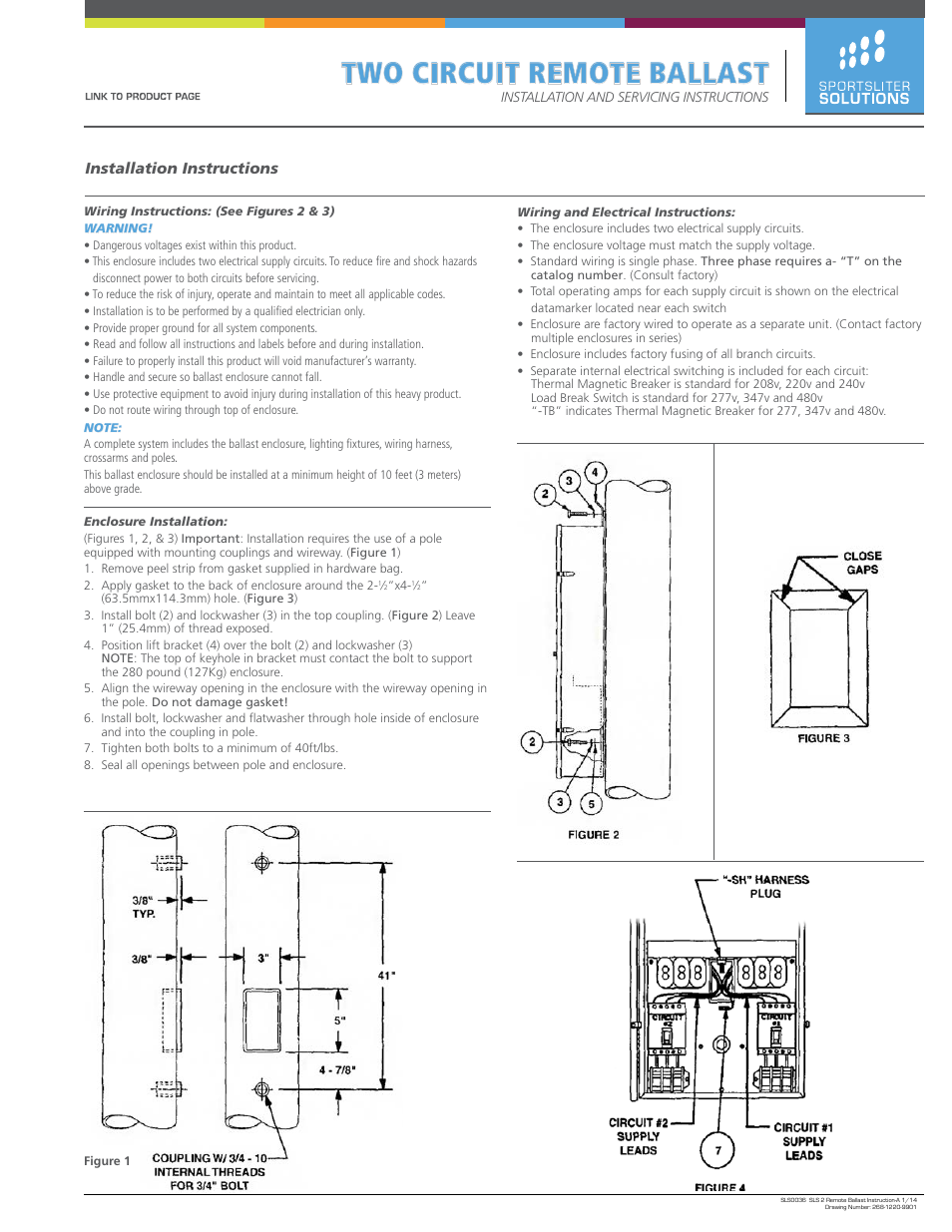 Sportsliter Solutions Two circuit remote ballast User Manual | 2 pages