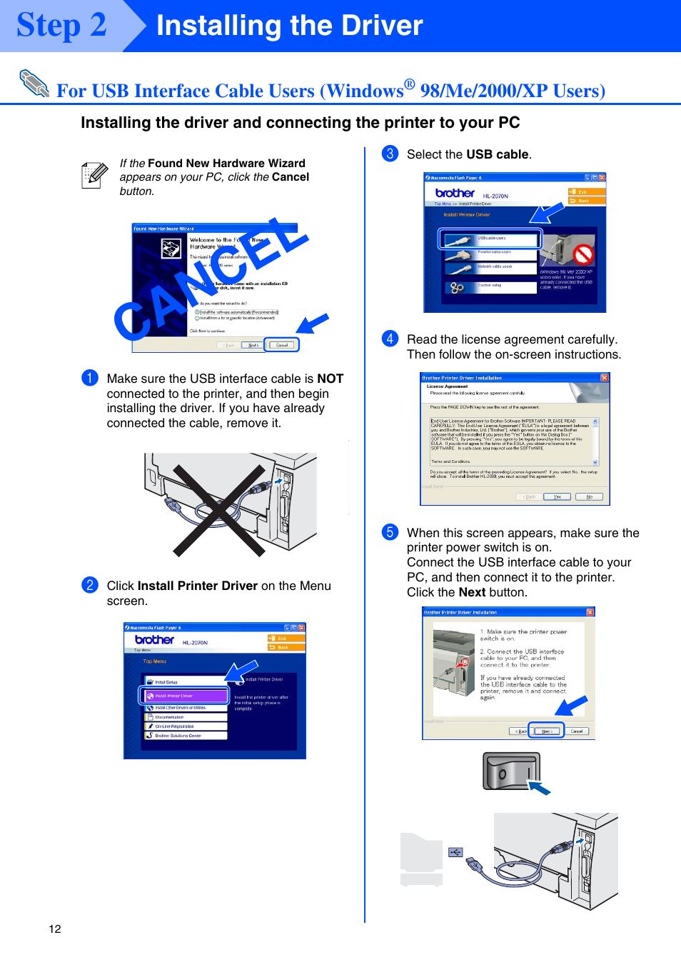 Windows, For usb interface cable users (windows, Ca nc el | Step 2, Installing the driver | Brother HL 2040 User Manual | Page 14 / 30