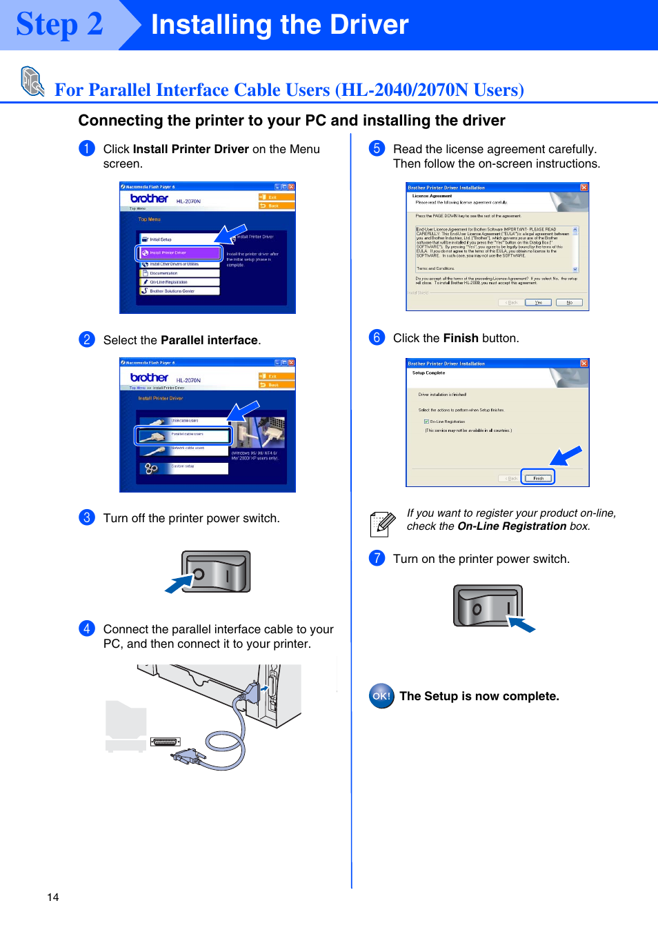 Step 2, Installing the driver | Brother HL 2040 User Manual | Page 16 / 30