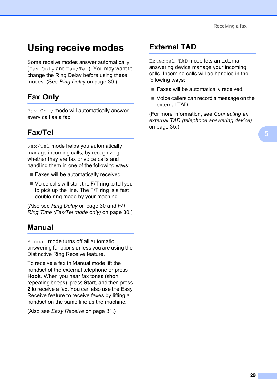 Using receive modes, Fax only, Fax/tel | Manual, External tad, Fax only fax/tel manual external tad | Brother MFC 7860DW User Manual | Page 45 / 162