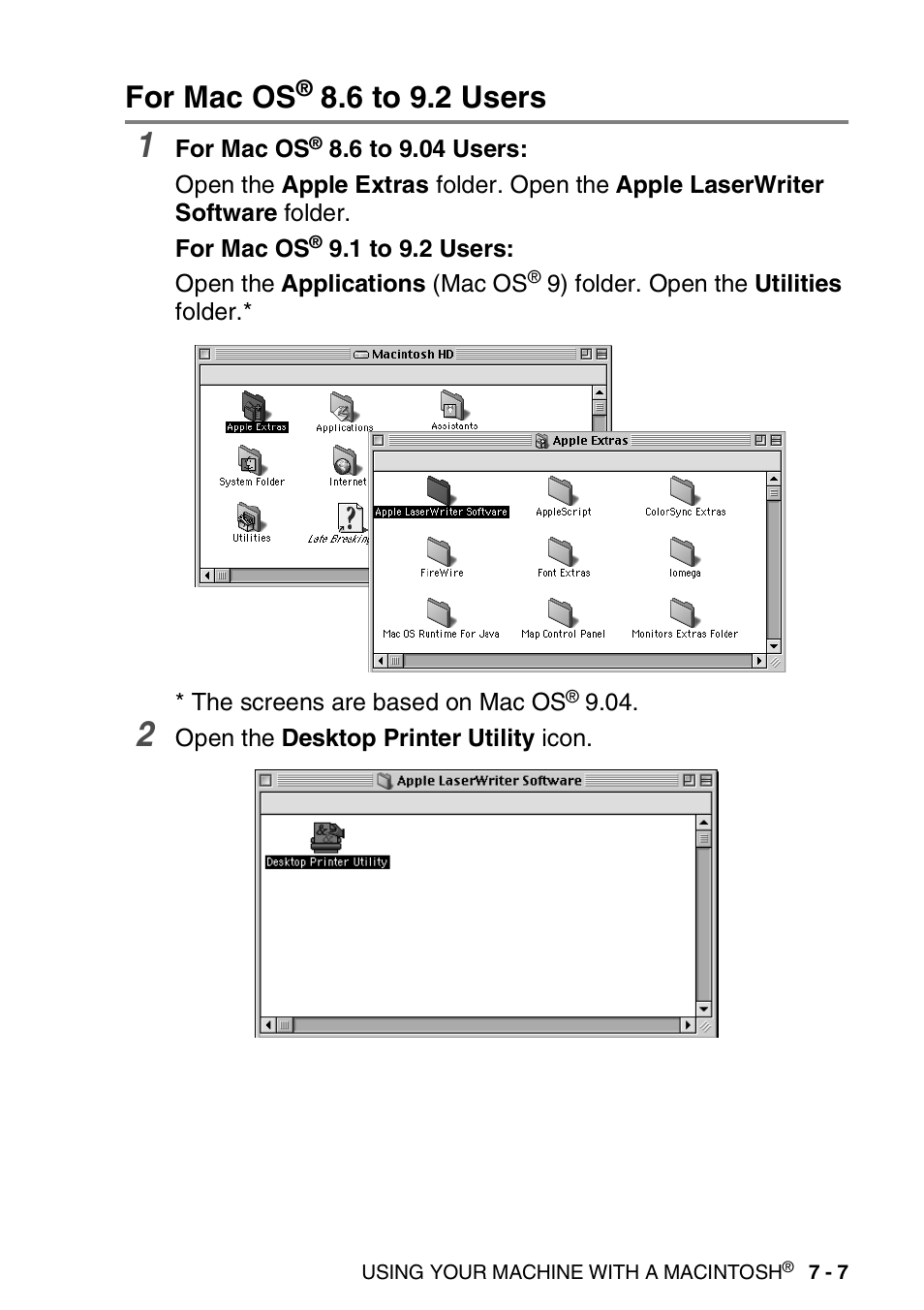 For mac os® 8.6 to 9.2 users, For mac os, 6 to 9.2 users -7 | 6 to 9.2 users | Brother MFC 8840D A User Manual | Page 123 / 183