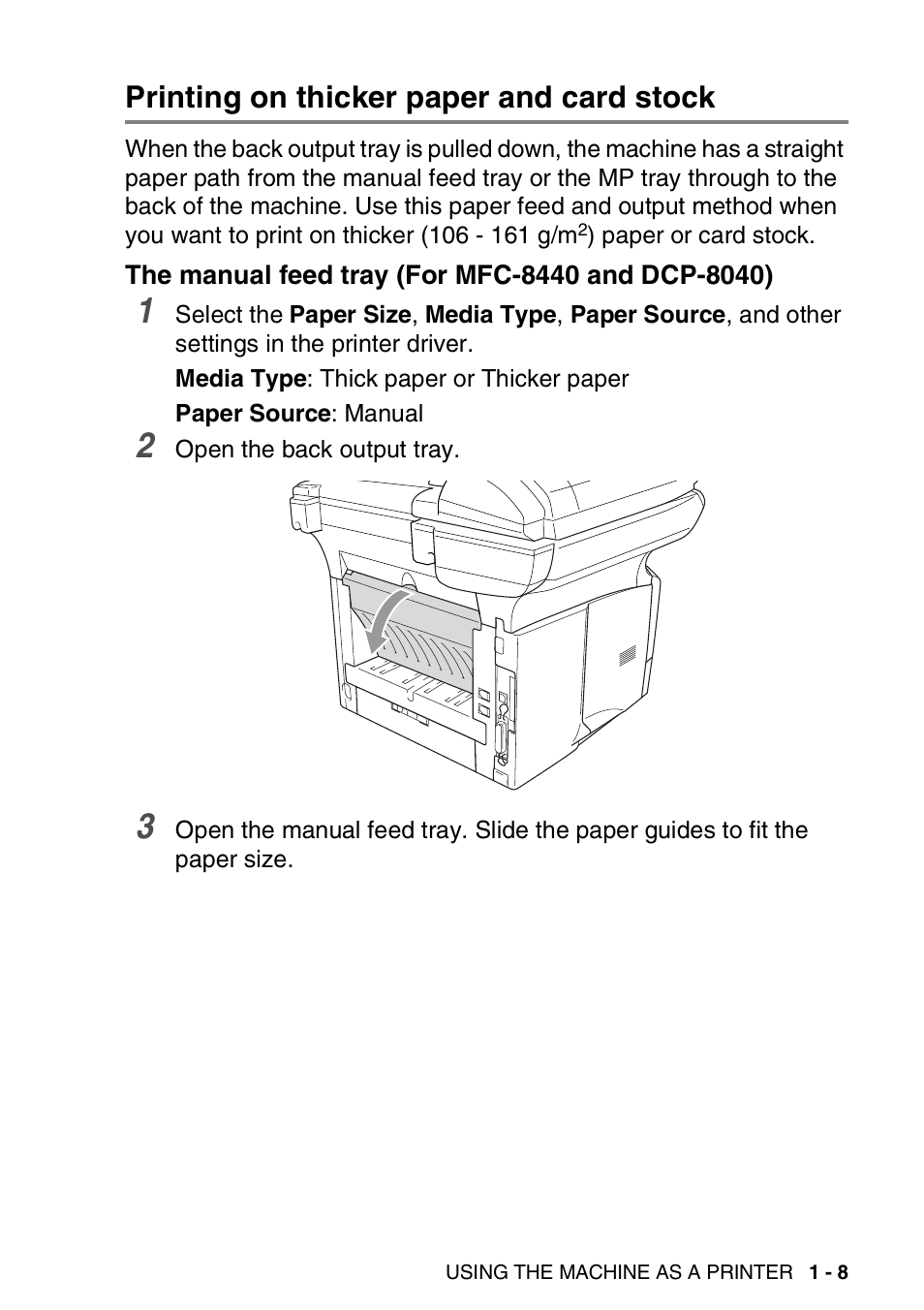 Printing on thicker paper and card stock, The manual feed tray (for mfc-8440 and dcp-8040), Printing on thicker paper and card stock -8 | The manual feed tray, For mfc-8440 and dcp-8040) -8 | Brother MFC 8840D A User Manual | Page 15 / 183
