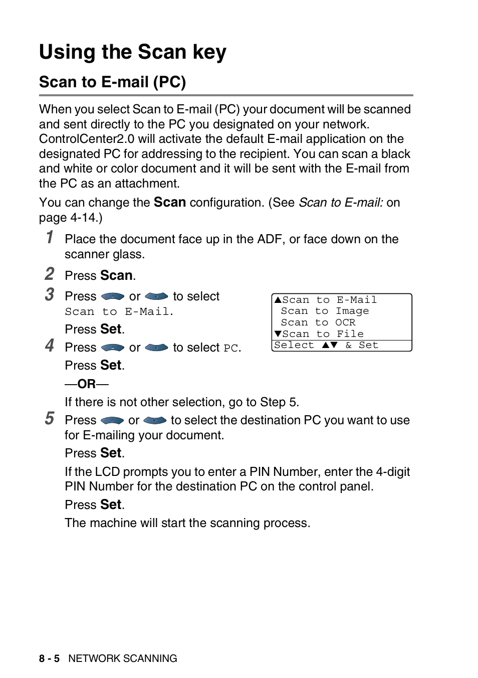 Using the scan key, Scan to e-mail (pc), Using the scan key -5 | Scan to e-mail (pc) -5 | Brother MFC 8840D A User Manual | Page 170 / 183