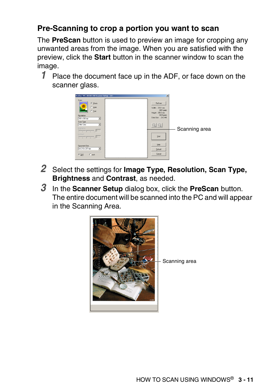 Pre-scanning to crop a portion you want to scan, Pre-scanning to crop a portion you want to, Scan -11 | Brother MFC 8840D A User Manual | Page 59 / 183