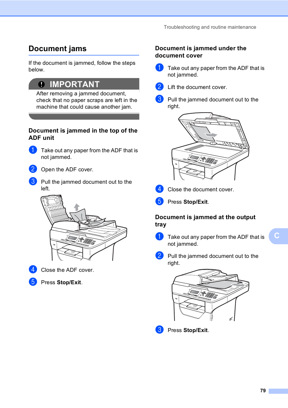 Document jams, Document is jammed in the top of the adf unit, Document is jammed under the document cover | Document is jammed at the output tray, Important, Cdocument jams | Brother DCP-8085DN User Manual | Page 86 / 143