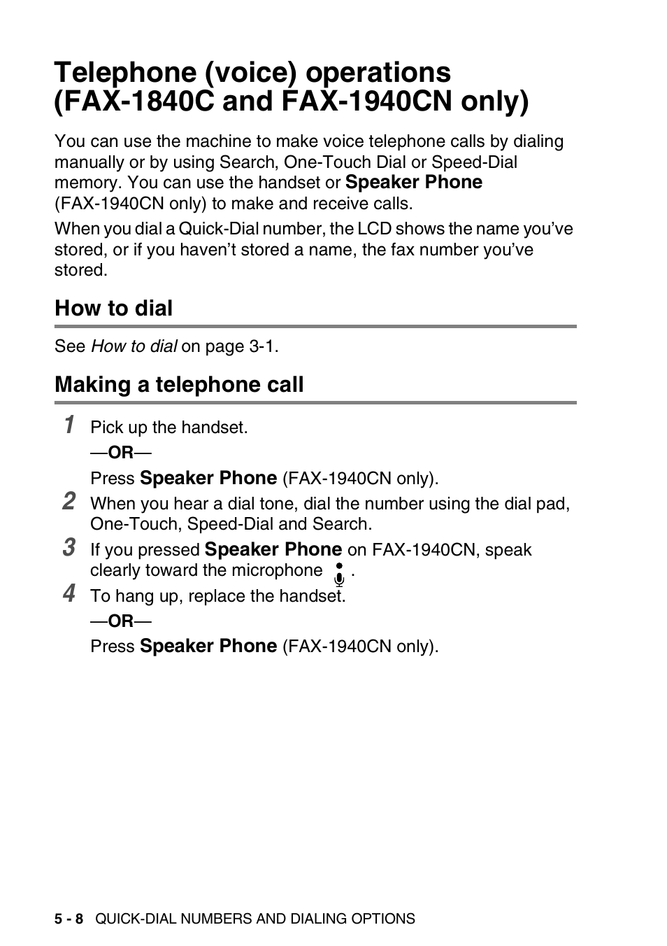 How to dial, Making a telephone call, Telephone (voice) operations | Fax-1840c and fax-1940cn only) -8, How to dial -8 making a telephone call -8 | Brother FAX-1940CN User Manual | Page 87 / 231